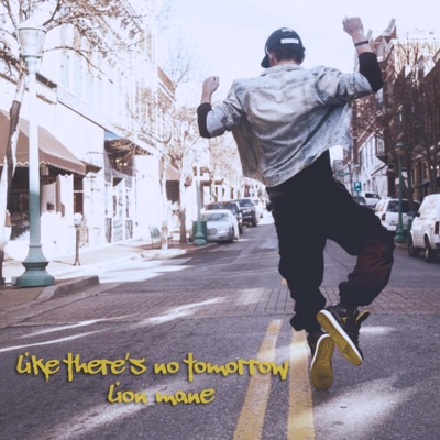 Like There's No Tomorrow - Single