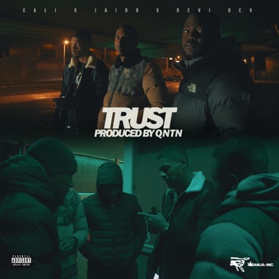 Trust (feat. Jaido & Devi Dev) - Single