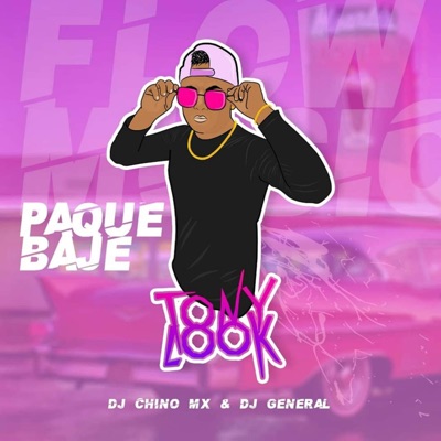 Pa que Bajé (feat. DjChinoMx & Dj General) - Single