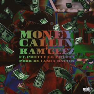 Money Calling (feat. Pretty G G Pretty)