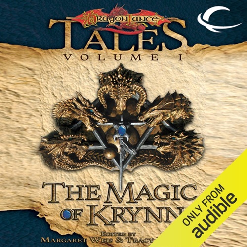 The Magic of Krynn: Dragonlance Tales, Vol. 1 (Unabridged) cover