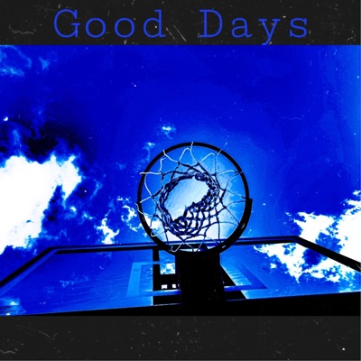 Good Days - Single