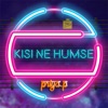 Priya.P - Kisi Ne Humse