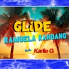 Glide (feat. Karlie G) - Single