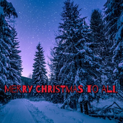Merry Christmas to All - Single