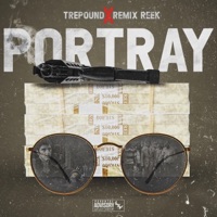 Portray (Remix) - Single - Trepound & ReMix Reek