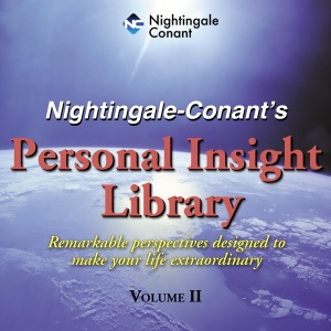 Personal Insights Library II: Remarkable Perspectives Designed to Make Your Life Extraordinary (Original Recording)