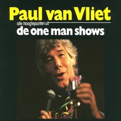 Alle Hoogtepunten Uit De One Man Shows - Paul Van Vliet