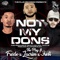Not My Dons (feat. Fredo, Lacrim & 3Robi) - The Plug lyrics