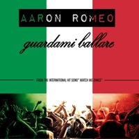 Dance (Watch Me) - Single - Aaron Romeo