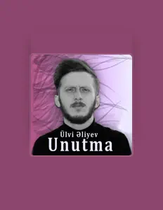 收听 Ulvi Eliyev、观看音乐视频、阅读小传、查看巡演日期等 ！