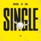 Single (feat. CHO & Equalz) - Architrackz lyrics