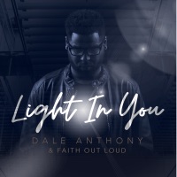 Dale Anthony - Light In You