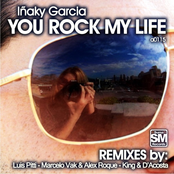 You Rock My Life (Remixes)