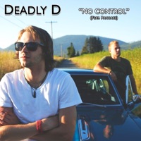 No Control (feat. Pancake) - Single - Deadly D