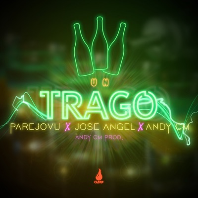 Un Trago - Single