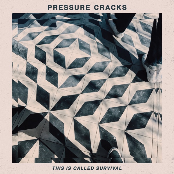 Pressure Cracks - This Is Called Survival [EP] (2020)