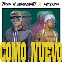 Como Nuevo - Single - tr3s h indominati & Influ Mc
