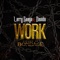 Work (Living In Bondage) - Larry Gaaga & Davido lyrics