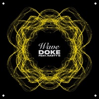 Wave (feat. Nasty G) - Single - Doke