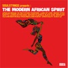 The Modern African Spirit (feat. The Modern African Spirit) [Soulstance Presents]