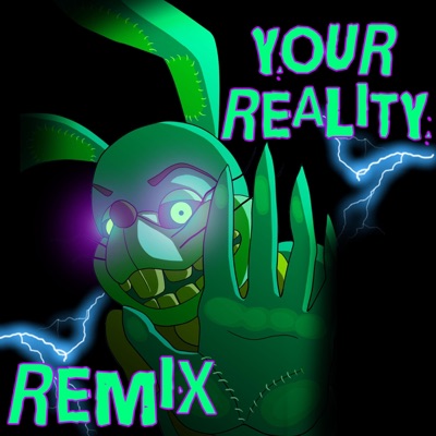 Your Reality (2020 Remix) - Single