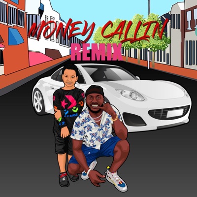 Money Callin' (Remix) - Single