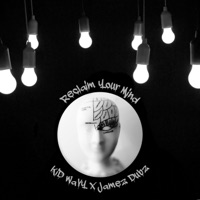 Reclaim Your Mind - Single - Kid Wavy & Jamez Dubz