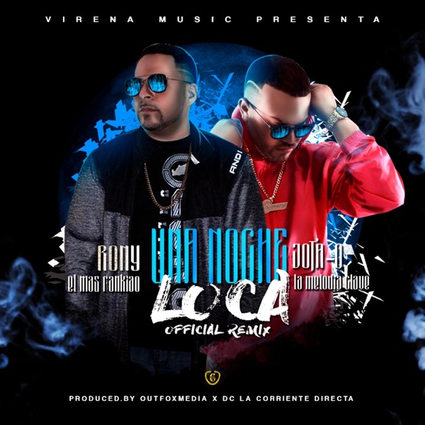 Una Noche Loca (feat. Jota-O la Melodía Clave) [Remix]
