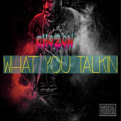 What You Talkin' - Single