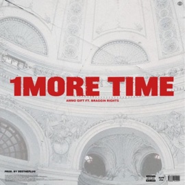 1more Time (feat. Braggin' Rights) Ammo Gift