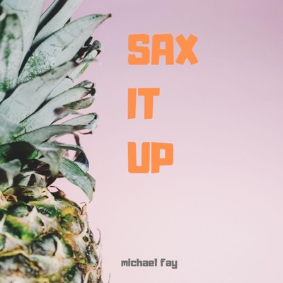 SAX It Up - Single