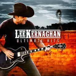 Ultimate Hits - Lee Kernaghan