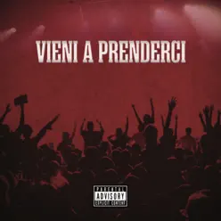 Vieni a prenderci (feat. Bassi Maestro) - EP - Mondo Marcio