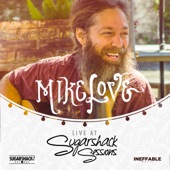 Mike Love Live @ Sugarshack Sessions - EP artwork