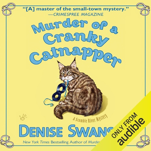 Murder of a Cranky Catnapper: A Scumble River Mystery, Book 19 (Unabridged) cover