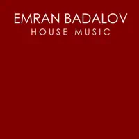 House Music — Emran Badalov