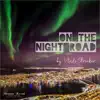 On the Night Road (Traveler mix)