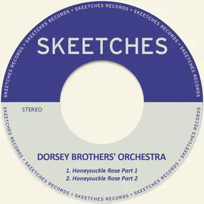 Honeysuckle Rose - Single - Dorsey Brothers Orchestra