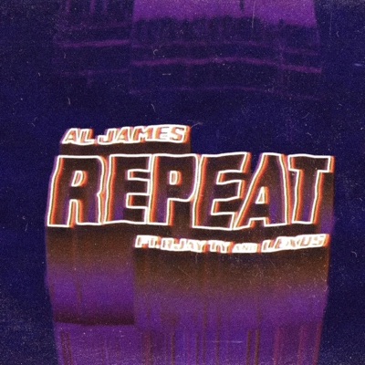 Repeat (feat. Rjay Ty & Lexus) - Single