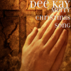 Merry Christmas Song - Dee Kay