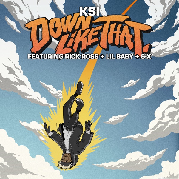 Down Like That (feat. Rick Ross, Lil Baby & S-X) - Single - KSI