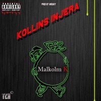 Kollins Injera - Single - Malkolm K