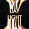 DAYLIGHT - TELYKast & One True God lyrics