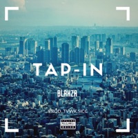 Tap In - Single - Blahza