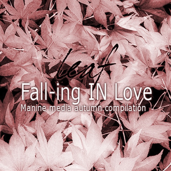 2008 Leaf Fall-ing in Love - Single