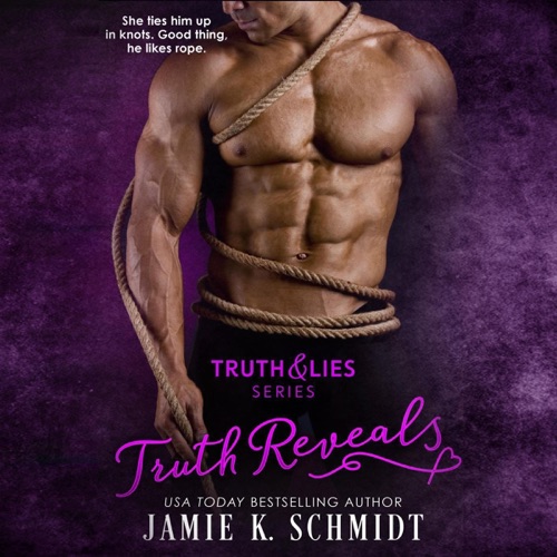Truth Reveals: Truth and Lies Series, Book 2 (Unabridged) cover