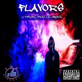 Flavors (feat. Lil Smoke) Li Diesel