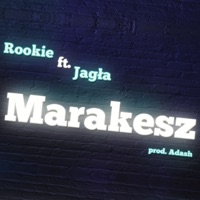 Marakesz - Single - Rookie & Jagła