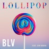 Lollipop (feat. Jim Bauer) - Single